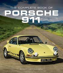 Whether you're looking to buy, lease, or service your porsche, porsche bellevue is here to help. The Complete Book Of Porsche 911 Every Model Since 1964 Complete Book Series Leffingwell Randy 9780760365038 Amazon Com Books