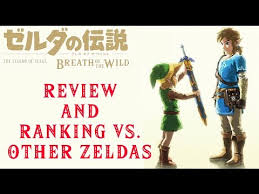 Legend Of Zelda Breath Of The Wild Spoiler Free Review And Ranking Vs Other Zeldas Nintendo Switch