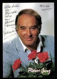 Robert Jung Autogrammkarte Original Signiert ## G 25557