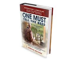More About One Must Tell The Bees — J. Lawrence Matthews