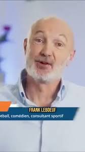 Salut c'est Frank Leboeuf !