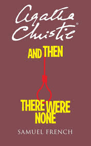 It was the first in the adventure company's agatha christie series. And Then There Were None Agatha Christie Then There Were None Agatha Christie Good Books