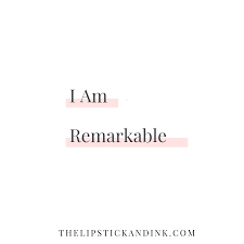 Say These Words Out Loud I Am Remarkable Career Motivation Self Esteem Quotes Self Confidence Quotes