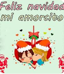 Bonitas reflexiones navideñas para llenar el feliz navidad a nuestros seres amados y que dios les bendiga grandemente, en este caso. Feliz Navidad Mi Amor Fotos Para Compartir Las Mejores Imagenes Romanticas De Amor