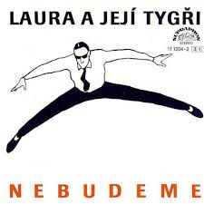 Laura a její tygři (laura and her tigers) is a czech musical group influenced by the funk, soul, jazz and rock. Ilona Csakova Feat Tomas Svoboda Milos Vacik Laura A Jeji Tygri Jablko Je Vinno Lyrics Musixmatch