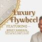 Copy of Luxury Flywheel featuring Brady Sandahl Pt 2 event image