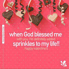 I prayed for god to send me someone truly amazing. Sprinkles To My Life Ecards Dayspring Valentines Day Messages Happy Valentine Day Quotes Happy Valentines Day Wishes