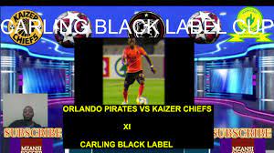 Santos laguna vs cruz azul: Orlando Pirates Vs Kaizer Chiefs Carling Black Label Starting Xi I Dstv Premiership Psl News Youtube