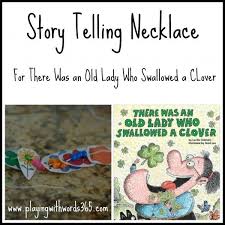 Old Lady Who Swallowed A Clover Story Telling Necklace Speech And Language Preschool Books Language Activities