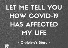 Buying health insurance for the first time seems confusing at first. Let Me Tell You How Covid 19 Has Affected My Life Christina S Story Will County Health Department