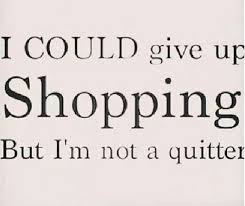 Best ★shopaholic quotes★ at quotes.as. Tumblr Shopping Quotes Shopping Typography Tumblr Dogtrainingobedienceschool Com