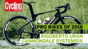 Monto en bicicleta y soy mas colombiano que un verraco!!! Rigoberto Uran S Cannondale Systemsix Pro Bikes Of 2018 Cycling Weekly Youtube
