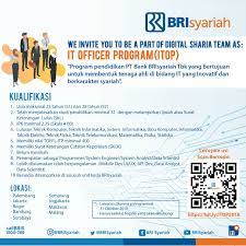 Untuk informasi lain yang anda butuhkan dapat dilihat di website resmi bank bri atau bertanya pada bagian rekrutmen calon pegawai bank bri. Lowongan Kerja Lowongan Kerja Itop Bri Syariah