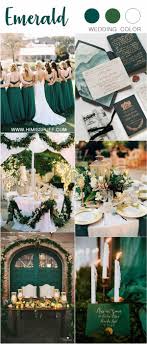 30 Sophisticated Emerald Green Wedding Ideas Emerald Wedding Colors Emerald Green Weddings Wedding Colors