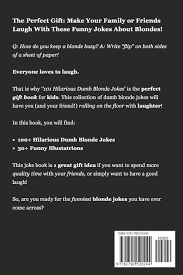 These short and clever jokes are have been selected for the soul purpose of making people laugh, make sure you tell these jokes to your friends and family to get them giggling too. 101 Hilarious Dumb Blonde Jokes Laugh Out Loud With These Funny Blondes Jokes Even Your Blonde Friend Will Lol With 30 Pictures Funny Blonde Jokes Band 1 Amazon De Riddle Johnny Fremdsprachige Bucher
