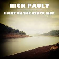 Nick pauly music, denver, colorado. Light On The Other Side Nick Pauly