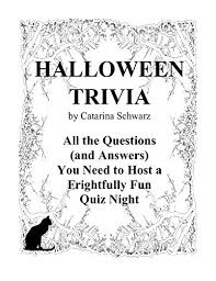 In honor of those mischievous deeds, take a look at these game inspired trivia questions. Halloween Trivia All The Questions And Answers You Need To Host A Frightfully Fun Quiz Night Kindle Edition By Schwarz Catarina Humor Entertainment Kindle Ebooks Amazon Com