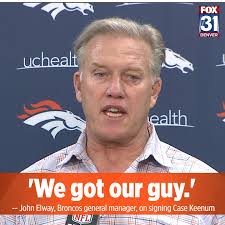 Denver Broncos general manager John Elway set his sights