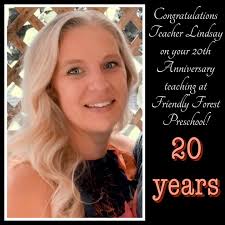 Congratulations to Teacher Lindsay who celebrated 20 years of teaching at  Friendly Forest Preschool! She is a second generation Early Childhood  Educator having her mother inspiring her with her 42 years teaching