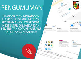 Mau tahu apa saja formasi dan persyaratannya? Pengumuman Pemko Pekanbaru Tentang Kelulusan Seleksi Cpns 2019 Sekarang Cek Di Website Ini