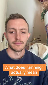 What Does Sinned Mean