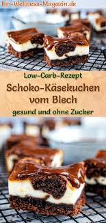 Low Carb Schoko Kasekuchen Vom Blech Rezept Ohne Zucker Kuchen Rezepte Blechkuchen Schoko Kasekuchen Kasekuchen Vom Blech