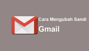 Cara Mengganti Password Gmail Lewat Hp Android Pc