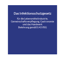 Das infektionsschutzgesetz (ifsg) enthält im 12. Belehrung Nach 43 Infektionsschutzgesetz