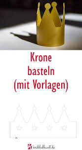 Krone Basteln Mit Kindern Mit Vorlagen Ganz Einfach Zum Fasching Oder Kindergeburtstag In 2020 Krone Basteln Basteln Mit Kindern Basteln