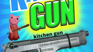 Check spelling or type a new query. Kitchen Gun But Piggy Youtube