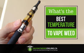 That depends on what you want out of your high. What S The Best Temperature To Vape Weed Buy My Weed Online