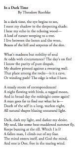 In A Dark Time Theodore Roethke What S Madness But Nobility Of Soul At Odds With Circumstance Writing Poetry Theodore Roethke Poems