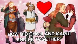 How Did Choji Akimichi and Karui Fall In Love? The Birth Of ChoCho - Boruto  Explained - YouTube