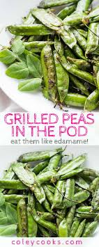 Check spelling or type a new query. Grilled Peas In The Pod Video Coley Cooks