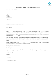 Nowadays, communication through informal or formal emails is preferred in companies. Marriage Leave Application Letter Templates At Allbusinesstemplates Com