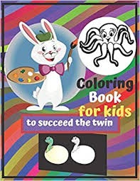 Animal coloring pages easy animal drawings animal. Coloring Books For Kids To Succeed The Twin Coloring Book Cute Animals Coloring Book For Boys And Girls Easy And Fun Educational Coloring Pages Size 8 5 X 11 Twin Quote Amazon De