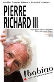 Pierre Richard Iii Bobino Billetreduc Com