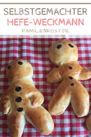 Weckmann Aus Hefeteig Backen Rezepte Mit Hefeteig Hefeteig Hefe