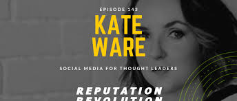 Social media for thought leaders with Kate Ware