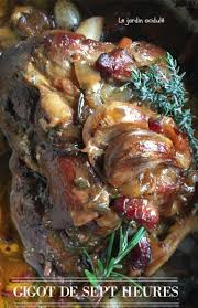 Gigot De Sept Heures Le Jardin Acidule Recette Gigot Agneau Recettes De Cuisine Recette Gigot