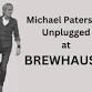 Michael Paterson Unplugged at Brewhaus 31 event image