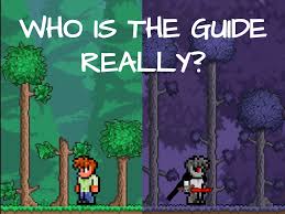 I search for a guide voodoo doll. Theory The Guide S True Identity Terraria Community Forums