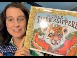 The Tale of the Tiger Slippers by Jan Brett, read by LG
