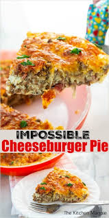 Bisquick Recipes With Ground Beef The Classic Recipe For The Bisquick Impossible Cheeseburger Pie This Ground Beef And Cheese Cheeseburger Pie Ground Beef Recipes Easy Bisquick Recipes Dinner
