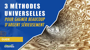 Comment gagner de l'argent facilement en ligne ? 3 Principales Methodes Pour Gagner De L Argent