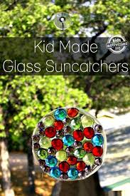 Kid Made Glass Suncatcher Craft Activities For Kids Suncatcher Craft Glass Gems