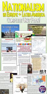 Nationalism In Europe And Latin America Unit Set World History Teaching World History Lessons World History Classroom