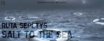 Book Review Salt To The Sea By Ruta Sepetys Reading Books Like A Boss