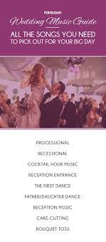 A Guide To Picking Out The Songs For Your Wedding Wedding Ceremony Music Wedding Songs Wedding Music