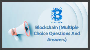 Instantly play online for free, no downloading needed! Blockchain Mcq Quiz Multiple Choice Questions And Answers Tutorials Link